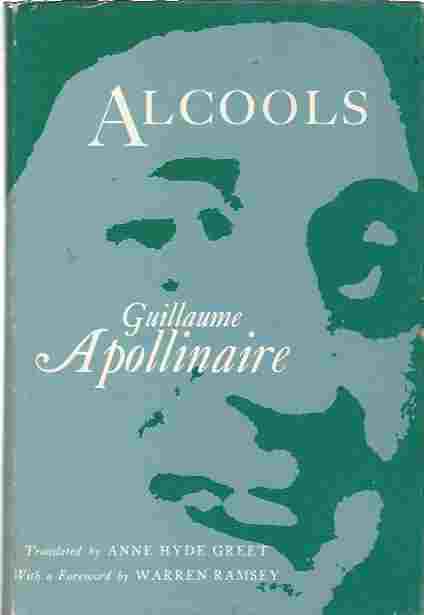 Image for Alcools. Translated by Anne Hyde Greet. with a Foreword by Warren Ramsey