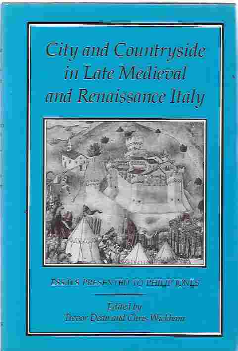 Image for City and Countryside in Late Medieval and Renaissance Italy Essays Presented to Philip Jones