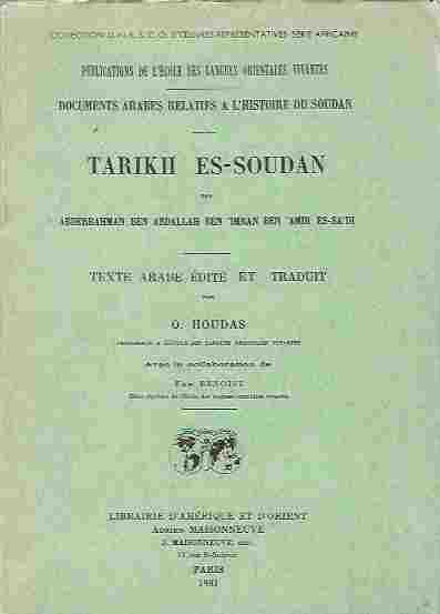 Image for Tarikh Es-Soudan Par Abderrahman Ben Abdallah Ben' Imran Ben 'Amir Es-Sa'di.