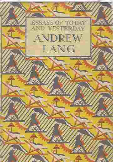 Essays of Today and Yesterday Image for Essays of Today and Yesterday