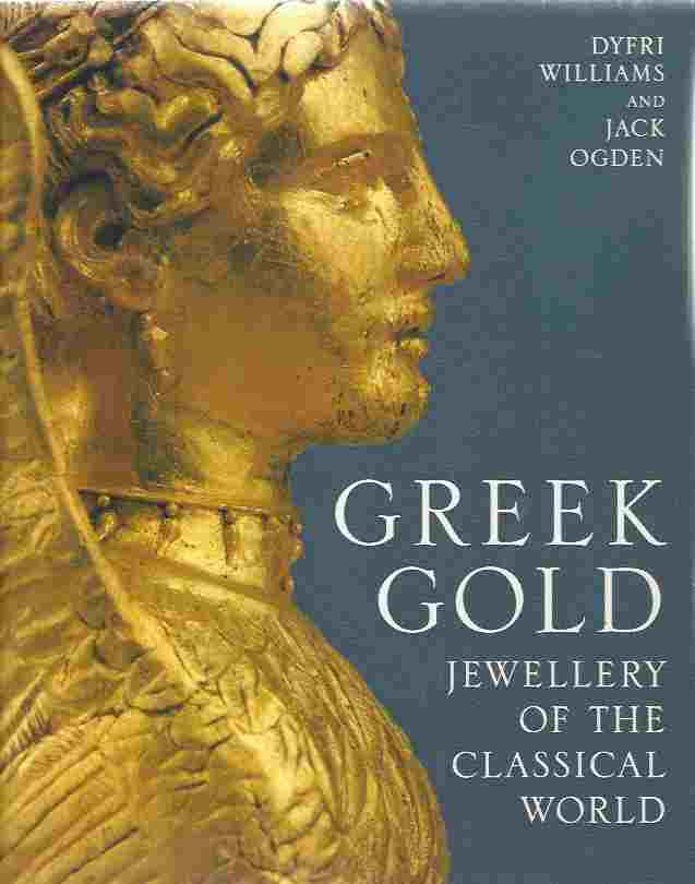 Image for Greek Gold Jewellery of the Classical World