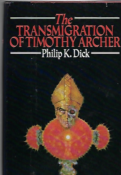 Image for The Transmigration of Timothy Archer