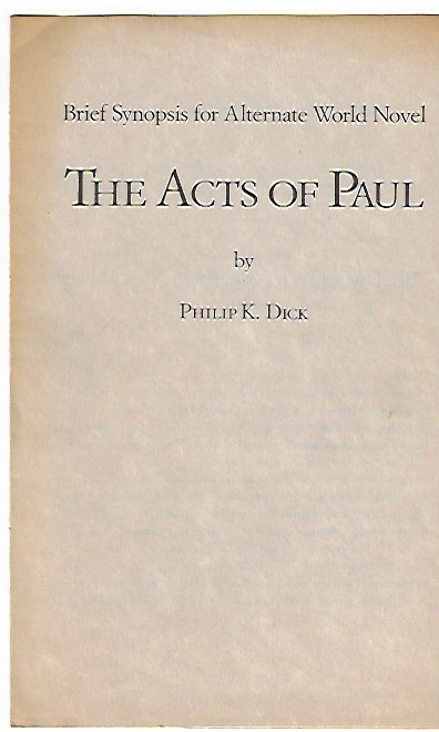 Image for Brief Synopsis for Alternate World Novel: The Acts of Paul
