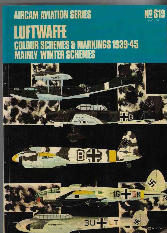 Image for Luftwaffe Colour Schemes and Markings, 1939-45 V. 3