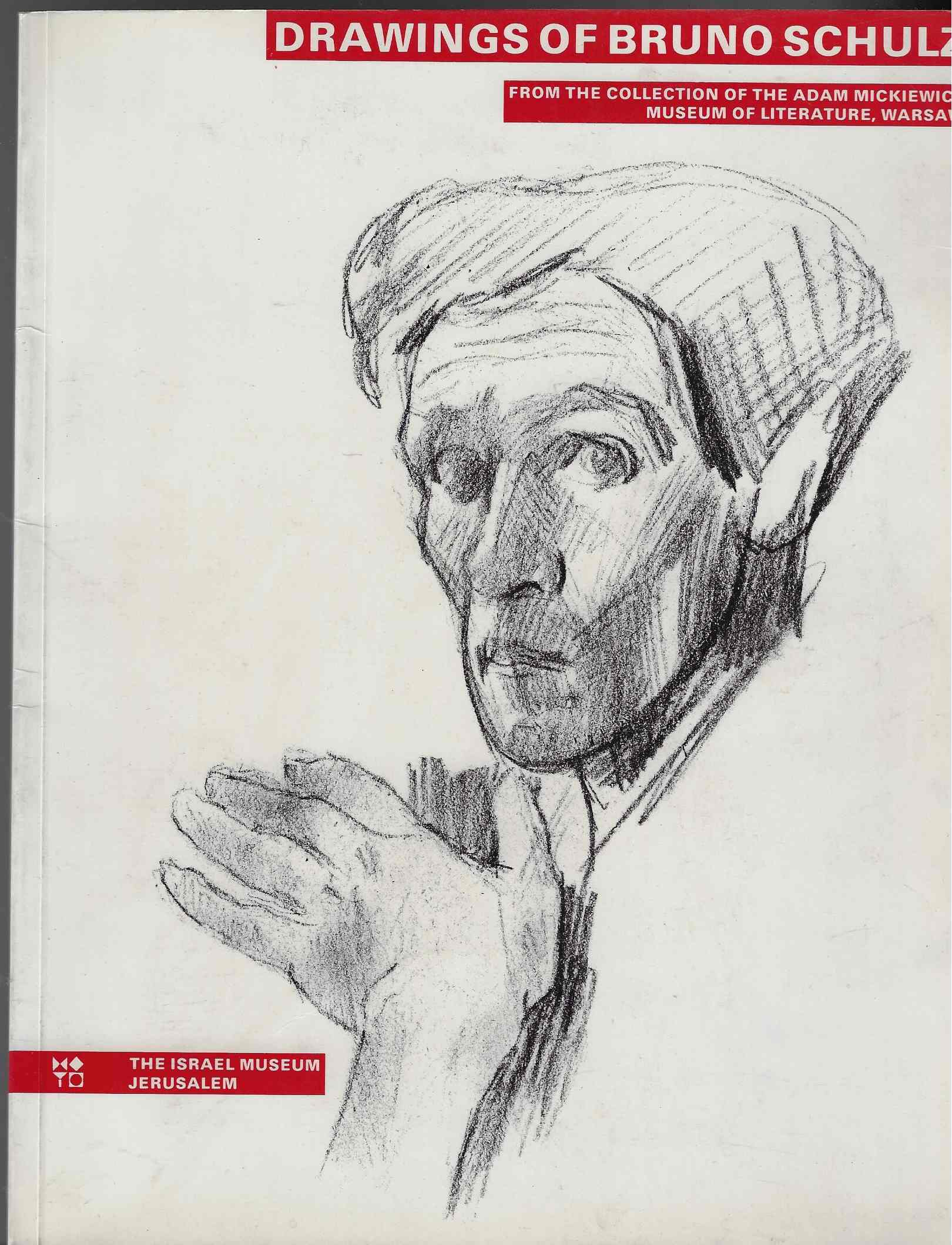Image for Drawings of Bruno Schulz From the Collection of the Adam Mickiewicz Museum of Literature, Warsaw