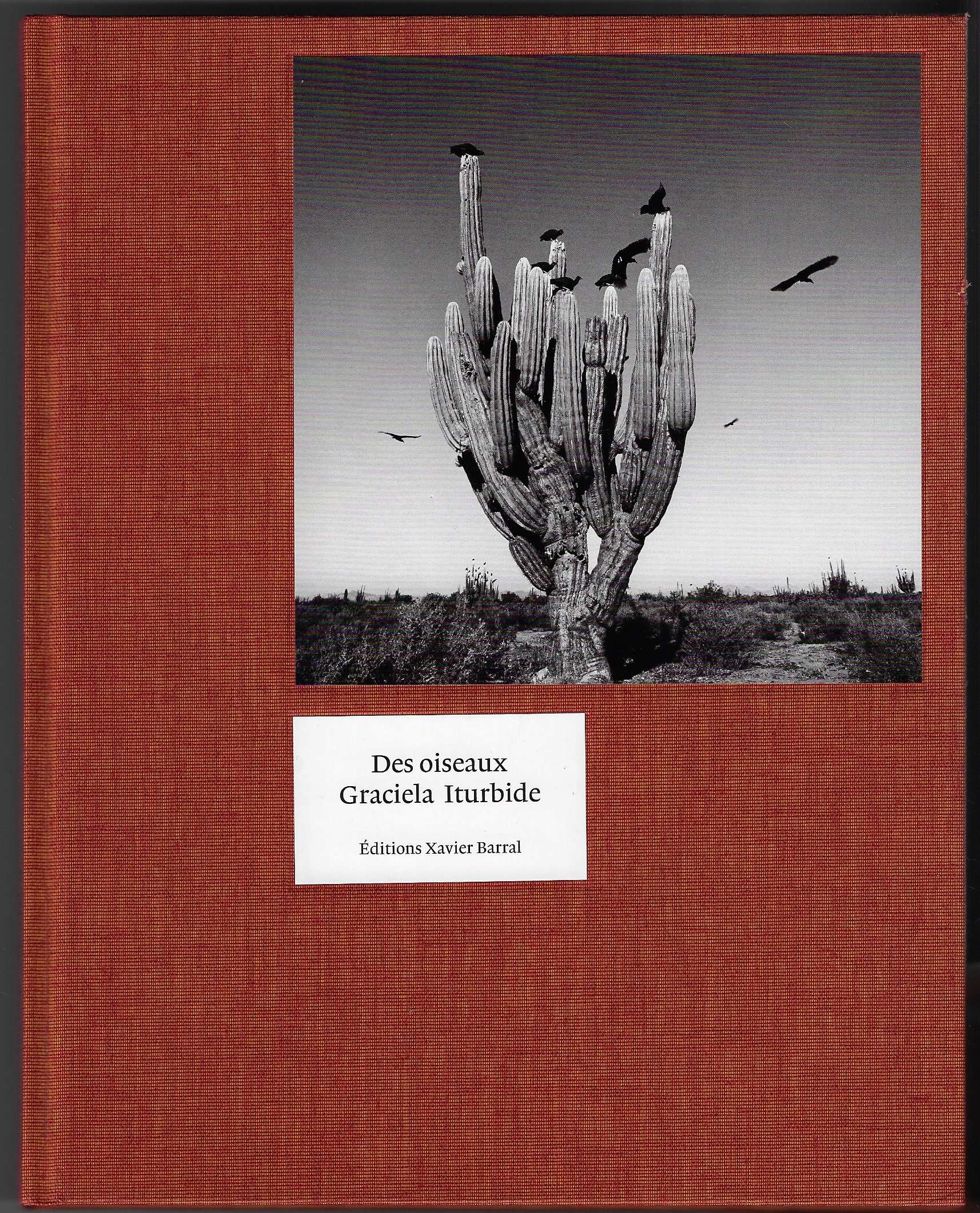 Image for Graciela Iturbide - Des Oiseaux