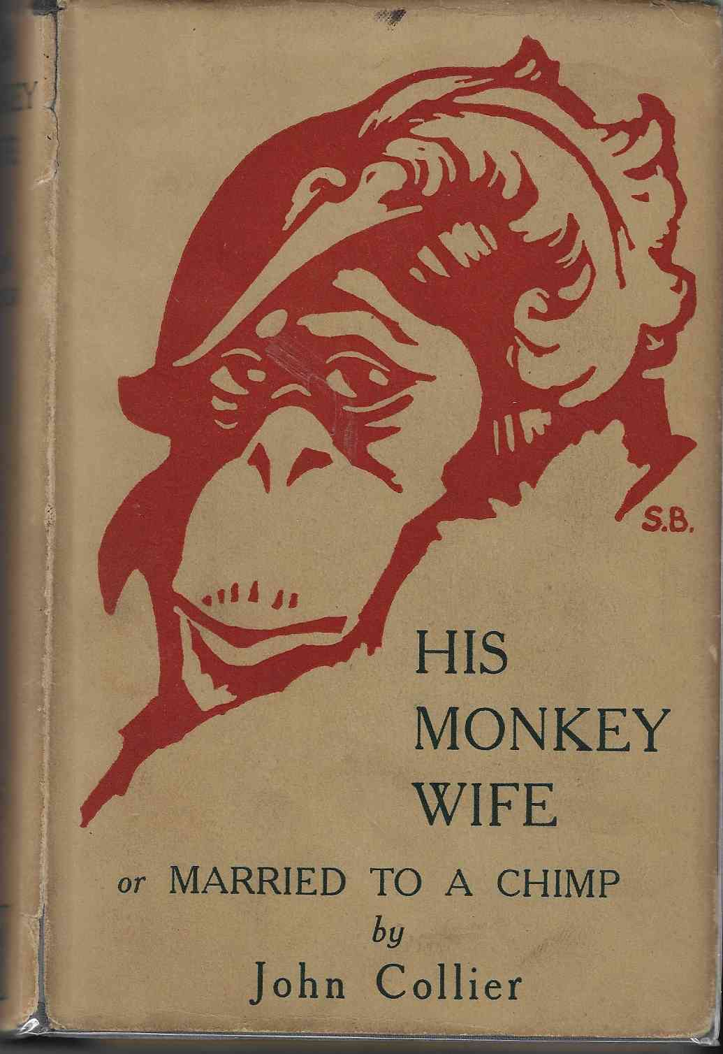 Image for His Monkey Wife or Married to a Chimp