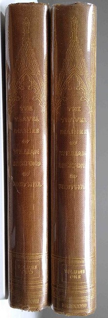 Image for The Travel-Diaries of William Beckford of Fonthill. 2 Vols: Vol I, Memoir of William Beckford -- Dreams, Waking Thoughts and Incidents; Vol II, Sketches of Spain & Portugal, Recollections of an Excursion to the Monasteries of Alcobaca and Batalha