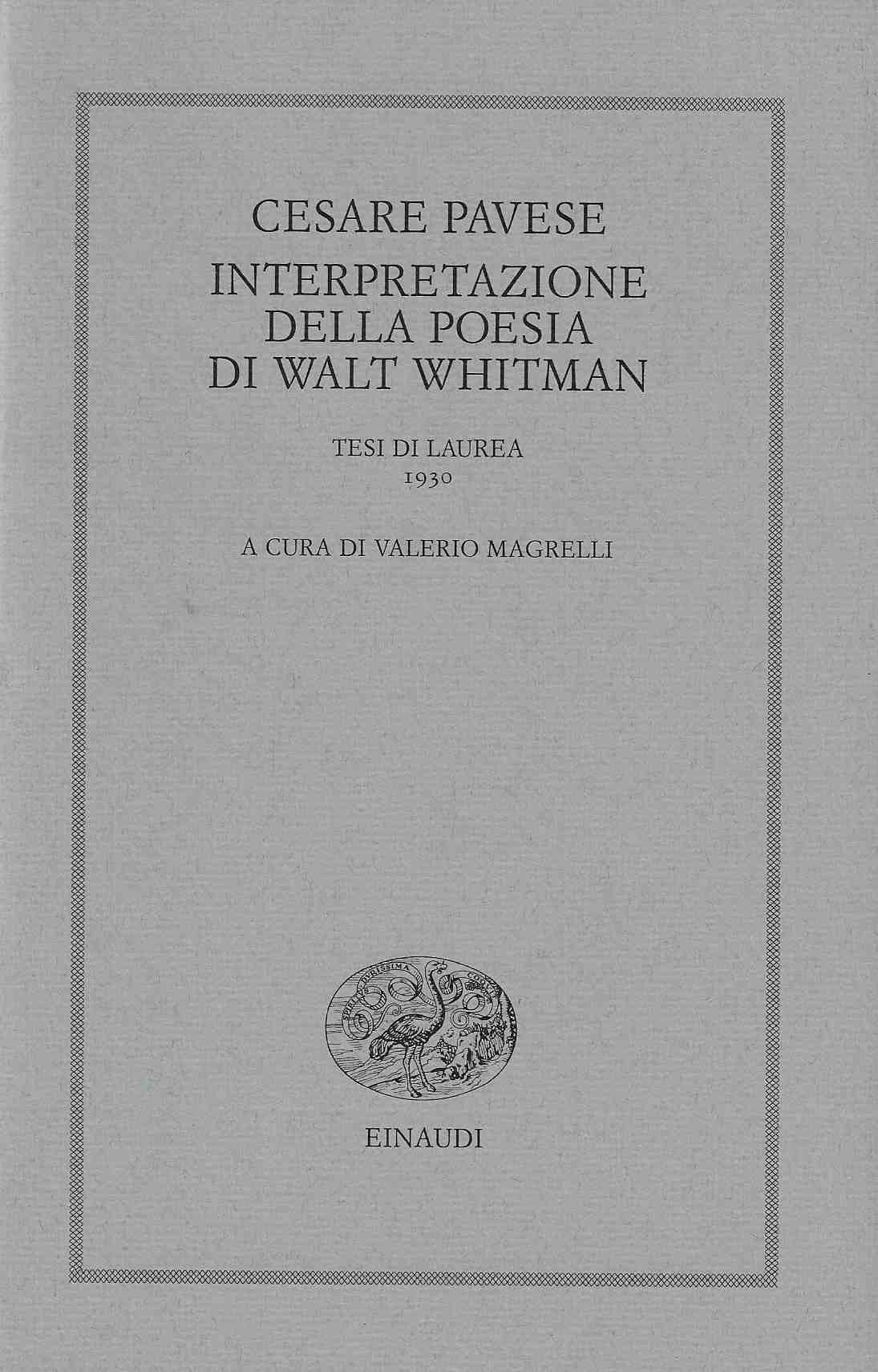 Image for Interpretazione della Poesia di Walt Whitman Tesi di Laurea 1930 - A Cura di Valerio Magrelli
