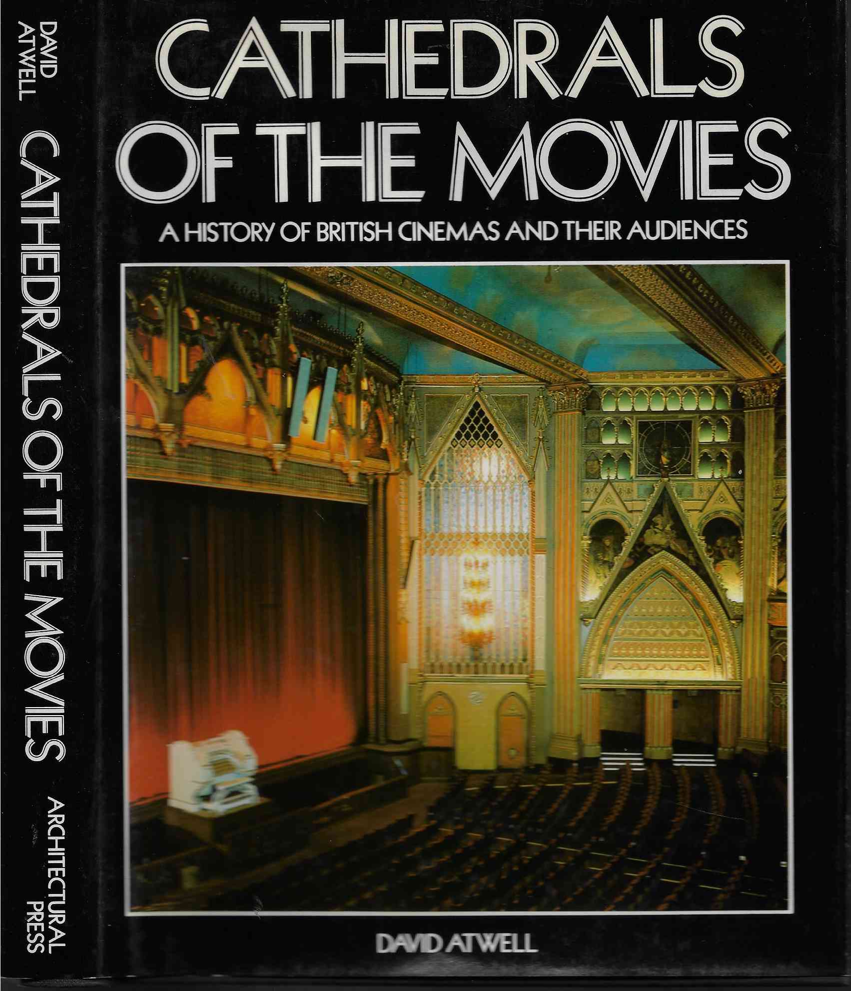 Image for Cathedrals of the Movies History of British Cinemas and Their Audiences