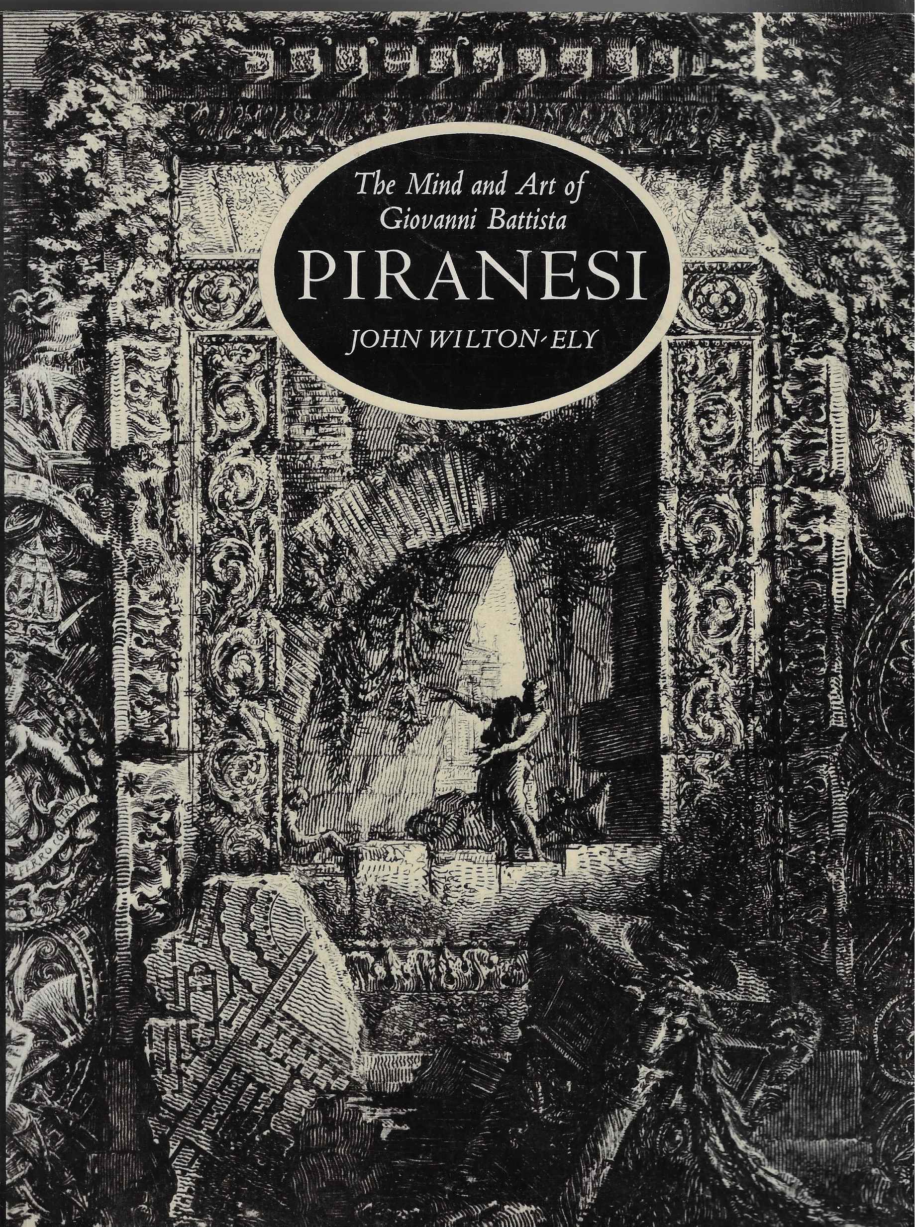 Image for The Mind and Art of Giovanni Battista Piranesi