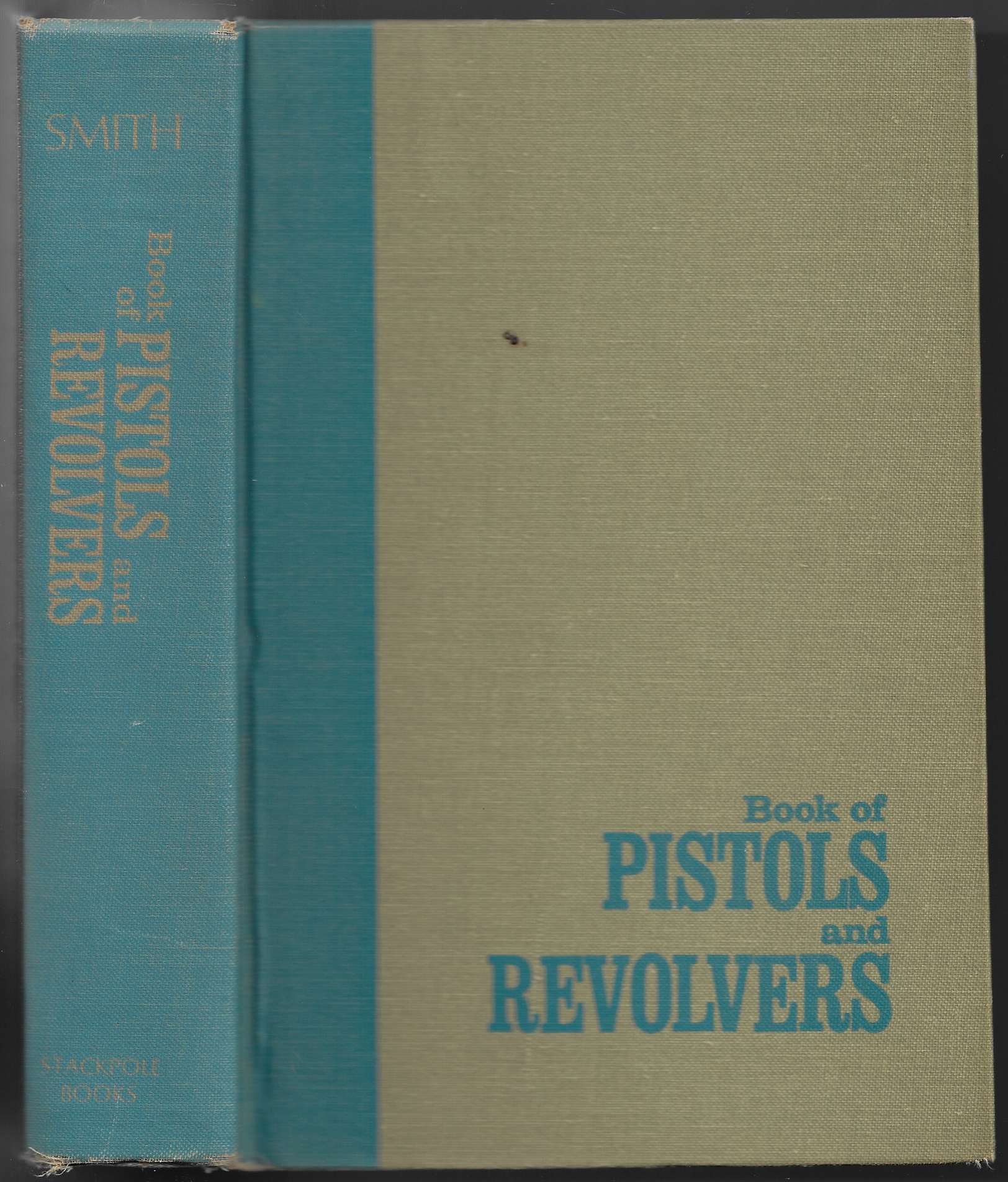 Image for The Book of Pistols and Revolvers